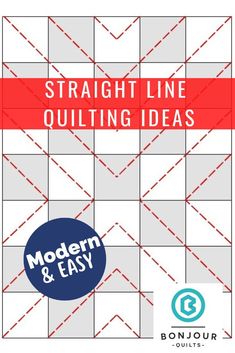 the book cover for straight line quilting ideas modern and easy by bonjou