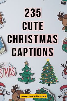 christmas stickers with the words 25 cute christmas captions