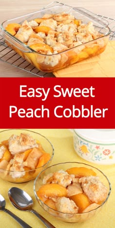 easy sweet peach cobbler recipe in glass bowls on a yellow tablecloth with spoons