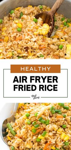 healthy air fryer fried rice in a pan with the words healthy on top and below