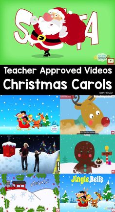 christmas carols for kids and adults with santa claus in the background, text reads teacher approved videos christmas carols