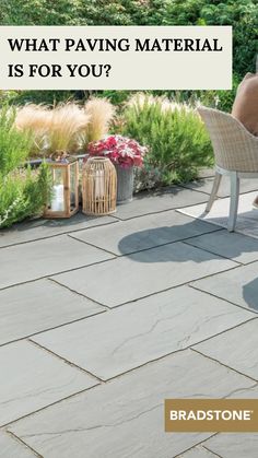 a person sitting on a chair in the middle of a garden with text overlay that reads what paving material is for you?