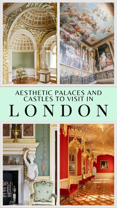 the top ten castles in london, england with text overlay that reads aesthetic places and castles to visit in london