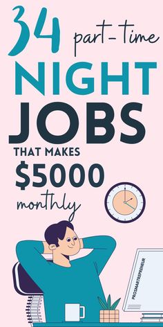 34 Best Part-Time Night or Evening Jobs from Home Work From Home Careers, Night Jobs, Flexible Jobs, Job Work, Part Time Jobs