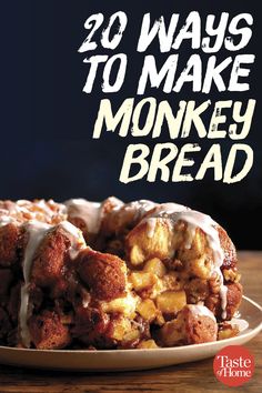 the cover of 20 ways to make monkey bread is shown on a plate with white icing