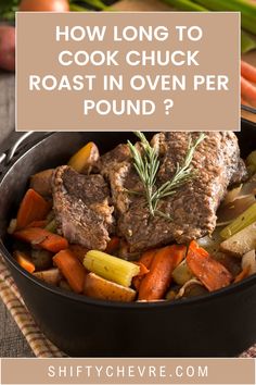 How Long To Cook Chuck Roast In Oven Per Pound ? How Long To Cook Chuck Roast In Oven, Chuck Roast In The Oven, Chuck Roast In Oven, Cooking Chuck Roast, Roast In Oven, Crock Pot Chuck Roast, Tender Chuck Roast