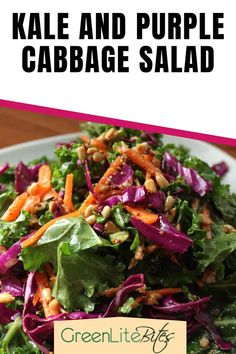 kale and purple cabbage salad on a white plate with text overlay that reads, kale and purple cabbage salad