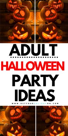 the words adult halloween party ideas are displayed