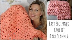 the easy beginner crochet baby blanket is shown