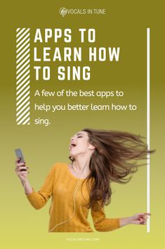 a woman with her hair in the air and text that reads apps to learn how to sing