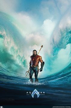 the poster for aquaman is shown in front of an ocean wave with a man holding a