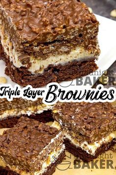 triple layer brownies stacked on top of each other with the words triple layer brownies above them