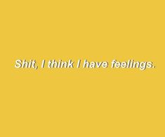 90s, aesthetic, and shit image 90s Aesthetic Wallpaper, Aesthetic Wallpaper Quotes, Yellow Quotes, Yellow Aesthetic Pastel, Biggest Fear, Gang Gang, 90s Aesthetic, Yellow Wallpaper, Yellow Aesthetic