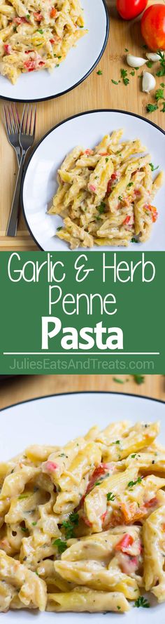 garlic and herb penne pasta on two white plates, with tomatoes in the background