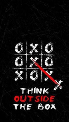 think outside the box with an xoxo symbol in red and white on a black background