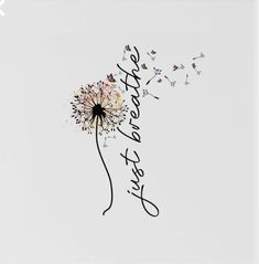 a dandelion with words written on it