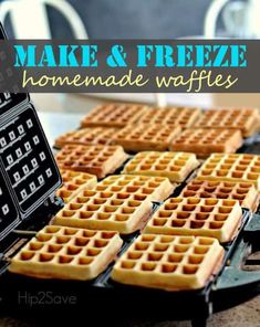 some waffles are sitting on top of a table with the words make and freeze homemade waffles