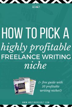 how to pick a highly profitable freelance writing niche