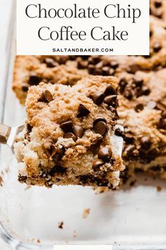 chocolate chip coffee cake in a glass baking dish with a bite taken out of it