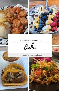 the collage shows different types of food and text that reads eating gluten free oahu