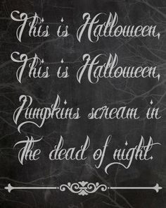 a chalkboard sign that says this is halloween, pumpkins scream in the dead of night