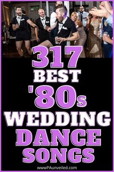 A Pinterest pin that shows groomsmen in tuxedo t-shirts dancing at a wedding. The words on the pin read, 317 best 80s wedding dance songs. Reception Entrance Songs, Good Dance Songs, Best 80s Songs, 80s Dance