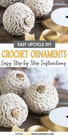 crochet ornaments with gold ribbon on them and text overlay that says easy upcycle diy crochet ornaments