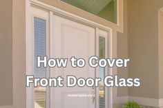 Discover how to cover front door glass elegantly for privacy and style. Transform your entryway with our simple DIY tips. Sidelight Window Covering Ideas, Front Door Glass Privacy Ideas Diy, Front Door With Windows Privacy, Front Door Privacy Film, Front Door Sidelights Privacy, Fromt Door Window Film, Glass Front Door Privacy, Front Door Inside, French Door Windows