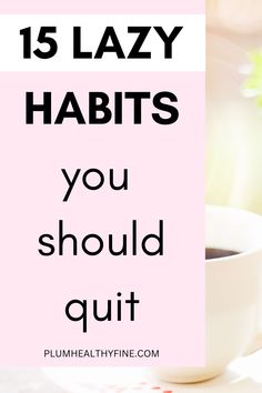 lazy habits you should quit Stop Laziness, Beat Laziness, Laptop In Bed, Overcome Laziness, Habits To Quit, Bedtime Habits, Habits Routine, How To Overcome Laziness, Morning Routine Productive