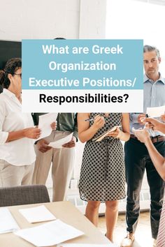 What are Greek Organization Executive Positions and Responsibilities? Organization Structure, Interpersonal Skills, Planning And Organizing, Paying Bills, Leadership Skills, Social Events, Writing Skills