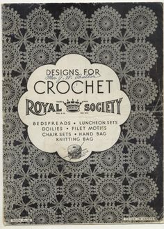 an advertisement for crochet royal society