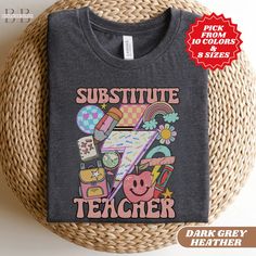 a t - shirt with the words substitute teacher on it