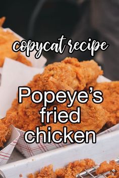 some fried chicken in boxes with the words copycat recipe