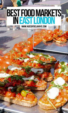 many different types of food on display in a store with the words best food markets in east london