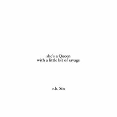 a book cover with the words she's a queen with a little bit of savage