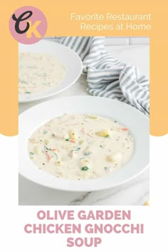 the recipe for olive garden chicken gnocchi soup is shown in two white bowls