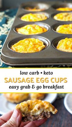 an egg muffin in a muffin tin with the words low carb keto sausage egg cups