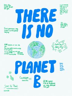 there is no planet b written in blue ink on a white paper with handwritten words