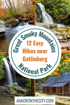 the great smoky mountains hikes near gatlinburg national park with text overlay