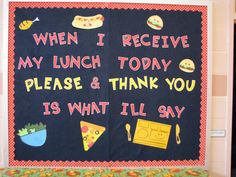 a chalk board with writing on it that says when i receive my lunch today, please & think you is what i'll say