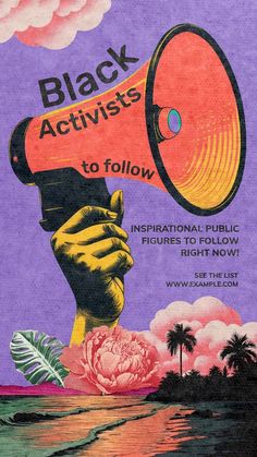 an advertisement for black activists to follow with a hand holding a megaphone in the air