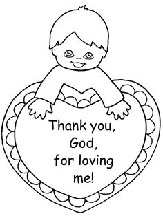 a black and white drawing of a child holding a heart with the words thank you god, for loving me