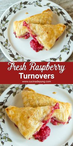 fresh raspberry turnoverers on a plate with the words, fresh raspberry turnoverers