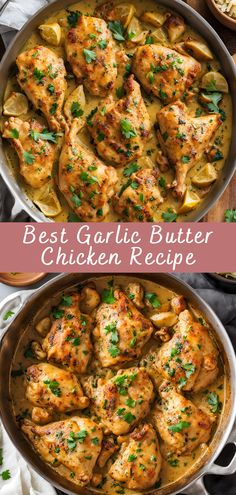 the best garlic butter chicken recipe in a skillet with text overlay that reads, best garlic butter chicken recipe