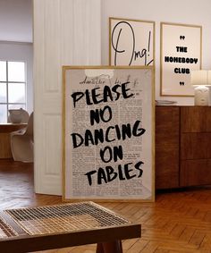 there is a sign that says please no dancing on tables