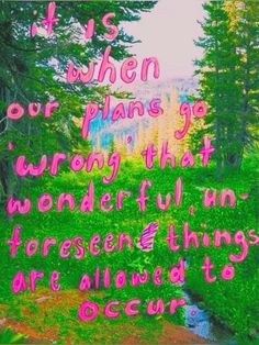 the words are written in pink and green on a background of trees, grass, and water