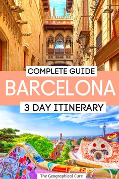 barcelona 3 day itinerary complete guide