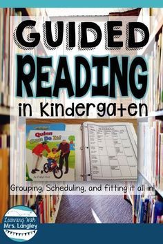 guided reading in kindergart - en grupping, scheduleing and fitting all in one