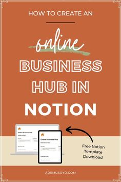 an orange background with the words how to create an online business hub in motion on it