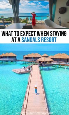 two pictures with the words what to expect when staying at a sandal's resort